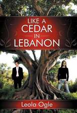 Like a Cedar in Lebanon