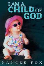 I Am a Child of God