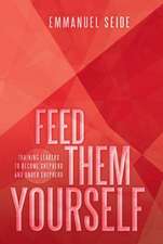Seide, E: Feed Them Yourself