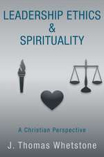 Leadership Ethics & Spirituality