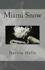 Miami Snow: Specialty Foods for Beginners