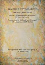 Beauteous Contemplations: Abode of the Venerable Qualities