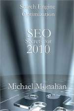 Search Engine Optimization (Seo) Secrets for 2010