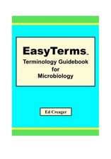 Easyterms Terminology Guidebook for Microbiology: A Step-By-Step Guide