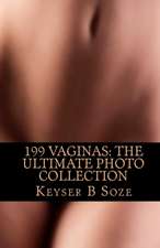 199 Vaginas: The Ultimate Photo Collection