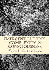 Emergent Futures