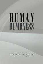 Spangler, H: Human Dumbness