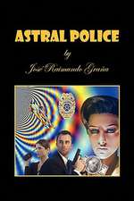 Graa, J: Astral Police