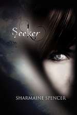 Spencer, S: Seeker