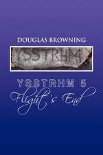 Browning, D: Ysstrhm 5, Flight's End