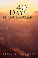 40 Days of Encouragement