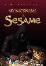 Kaddoura, S: My Nickname is Sesame