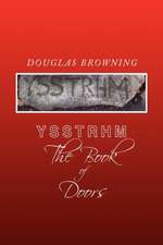 Browning, D: Ysstrhm, the Book of Doors