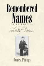 Phillips, D: Remembered Names