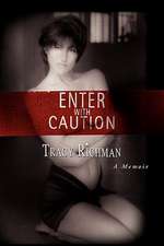 Richman, T: Enter with Caution