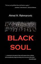 Rahmanovic, A: Black Soul