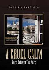 A Cruel Calm