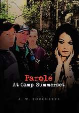 Parole at Camp Summerset