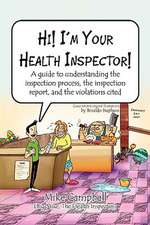 Mike Campbell (Big Mike, T: Hi! I'm Your Health Inspector!