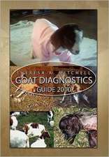 Mitchell, T: Goat Diagnostics Guide 2010