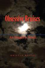 Obsessive Bruises