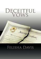 Deceitful Vows