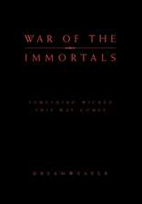 War of the Immortals