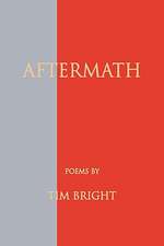 Bright, T: Aftermath