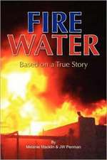 Fire Water