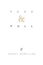 Push and Pull