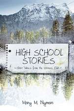 High School Stories