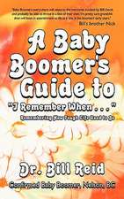 A Baby Boomer's Guide to I Remember When . . .