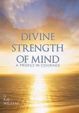 Divine Strength of Mind