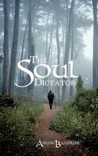 The Soul Dictator