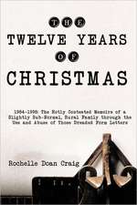 The Twelve Years of Christmas