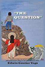 The Question