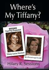 Where's My Tiffany?