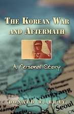 The Korean War and Aftermath