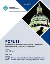 Popl 11 Proceedings of the 38th Annual ACM Sigplan-Sigact Symposium on Principles of Programming Languages