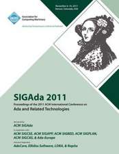 Sigada 2011 Proceedings of the 2011 ACM Conference on ADA and Related Technologies