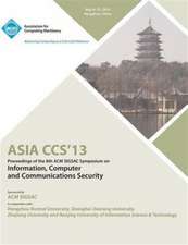 Asia Ccs13 Proceedings of the 8th ACM Sigsac Symposium on Information, Computer and Communications Security