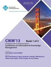 Cikm 13 Proceedings of the 22nd ACM International Conference on Information & Knowledge Management V1