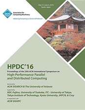 HPDC 16 25th International Symposium on High Performance Parallel & Distributed Computing