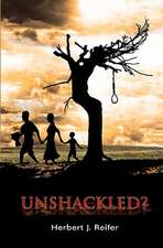 Unshackled?