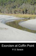 Exorcism at Coffin Point