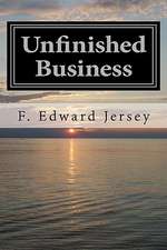 Unfinished Business