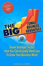 The Big Small Business Advantage