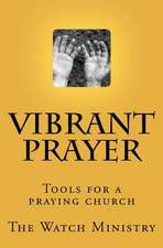 Vibrant Prayer