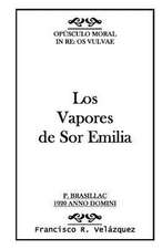 Los Vapores de Sor Emilia