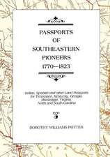 Passports of Southeastern Pioneers, 1770-1823